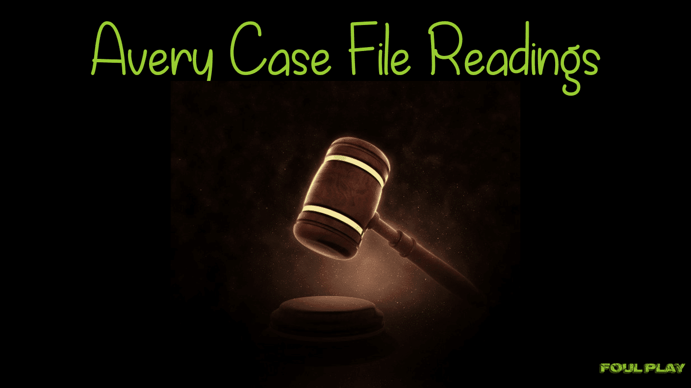 Avery Case Files Reading Foul Play